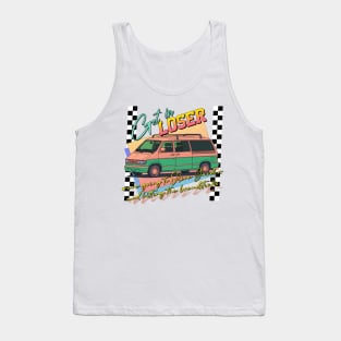 Get In Loser -- Middle Age Minivan Lover Tank Top